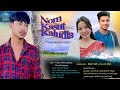 Nom Kasut Kalutla K Kai DevaGiri Tayung Trishna Payeng Mising New Video Song 2025 Nom Kasut Kalutla K Kai DevaGiri Tayung Trishna Payeng Mising New Video Song 2025