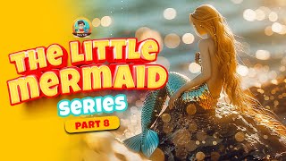 ‍♀THE LITTLE MERMAIDE 8 BEDTIME FAIRYTALE| A read Aloud. #fairytale #fantasy