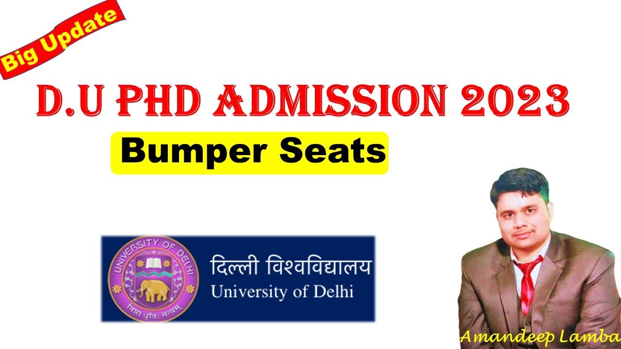 DU PhD admission 2023- 24 | Delhi University | PhD Admission 2023- 24 ...
