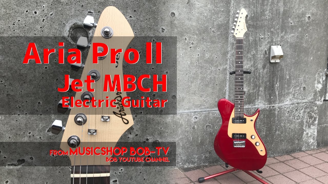 Aria ProⅡ Jet MBCH【商品紹介】エレキギター《売却済》#ボブ楽器店