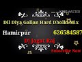 Dil_Diyan_Gallan_[Latest_Bollywood_Atif_Aslam_Slow_Dholak_Rhythum_Mix]_Dj_Jagat_Raj - (DjWorldKing.i