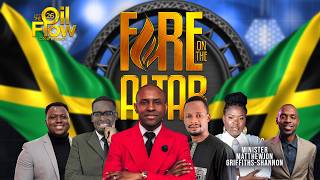LET THE OIL FLOW 26 KINGSTON ||FIRE ON THE ALTAR ||  PASTOR EMMANUEL