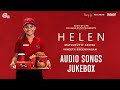 HELEN Malayalam Movie Songs Audio Songs Jukebox Shaan Rahman Vineeth Sreenivasan Official HELEN Malayalam Movie Songs Audio Songs Jukebox Shaan Rahman Vineeth Sreenivasan Official