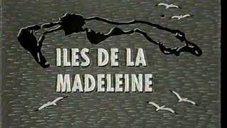 Les Iles de la Madeleine, Jean Palardy (ONF 1953)