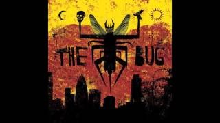The Bug - Warning (Feat. Flowdan)