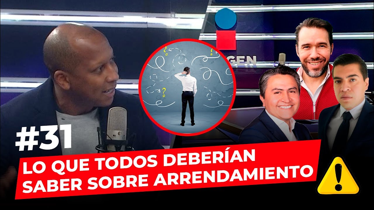 Episodio 31: Lo que todos deberían saber sobre el Arrendamiento