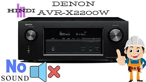 DENON AVR-X2200W NO SOUND PROBLEM SOLVED SUCCESSFULLY 7.2 CHENNAL REPAIR SUCCESS #youtube