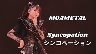 BABYMETAL - Syncopation - シンコペーション (MOAMETAL focus) | Live Compilation (with subtitle)