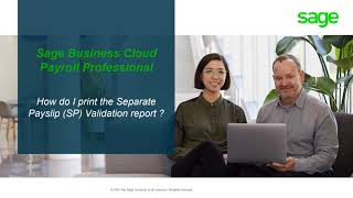 Sage Business Cloud Payroll Professional   How do I print the Separate Payslips Validation report