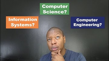 Information Systems, Computer Science, or Computer Engineering - What