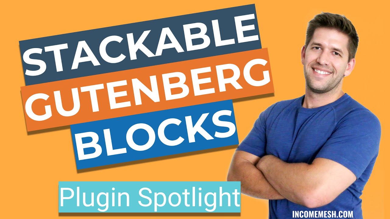 Gutenberg Plugin Spotlight - Stackable Blocks - YouTube