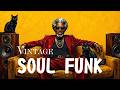 Ultimate Vintage Soul Funk Mix — Rare Groove Layers &amp; Smooth Night Flow 🔥