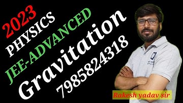 #jee advanced physics pyq gravitation, circular motion for2023 || by Rakesh yadav sir Lucknow RASA