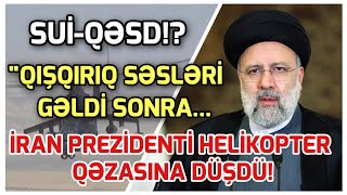 SON DEQIQE ! RƏİSİNİ HELİKOPTERİ QƏZAYA UĞRADI! XEBER , XEBER 2024