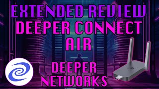 EXTENDED REVIEW: The Deeper Connect Air  An Exceptional Network Security Device