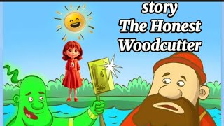 #fairytales_Story The Honest Woodcutter Story|Stories for Teenagers |#shortstories4kids#learning