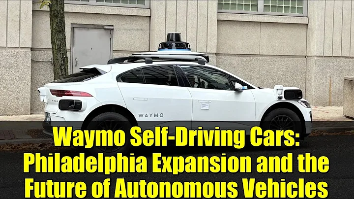 Waymo Self-Driving Cars: Philadelphia Expansion and the Future of Autonomous Vehicles