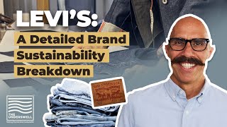 Levi's: A Detailed Brand Sustainability Breakdown