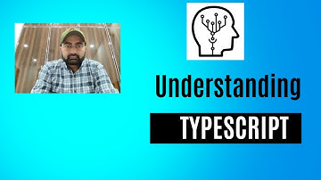 Understanding Typescript