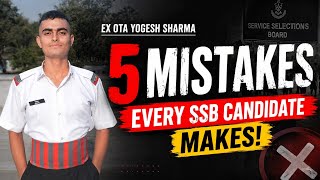 Why most of the candidates get REJECTED in SSB? | By EX-OTA YOGESH SHARMA |