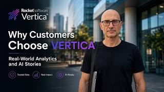 Why Customers Choose VERTICA | Real-World Analytics and AI Stories