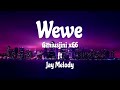 Geniusjini x66 Ft Jay Melody - Wewe (Official Video Lyrics)