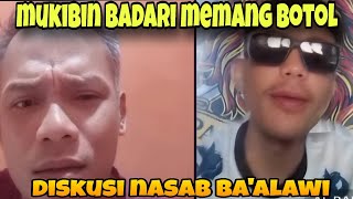 MUKIBIN BADARI TERLALU BOTOL‼️ DISKUSI NASAB DAN LURUSKAN SEJARAH NUSANTARA 