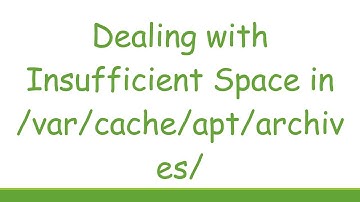 Dealing with Insufficient Space in /var/cache/apt/archives/