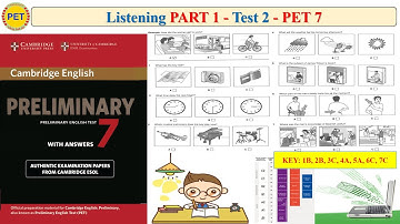 PET 7 Listening Part 1 Test 2 (Transcript + Key)