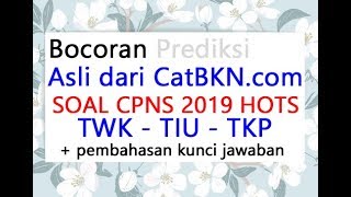 Soal Cpns 2019 Dan Kunci Jawaban Full Pembahasan Twk Tiu Tkp Hots Youtube