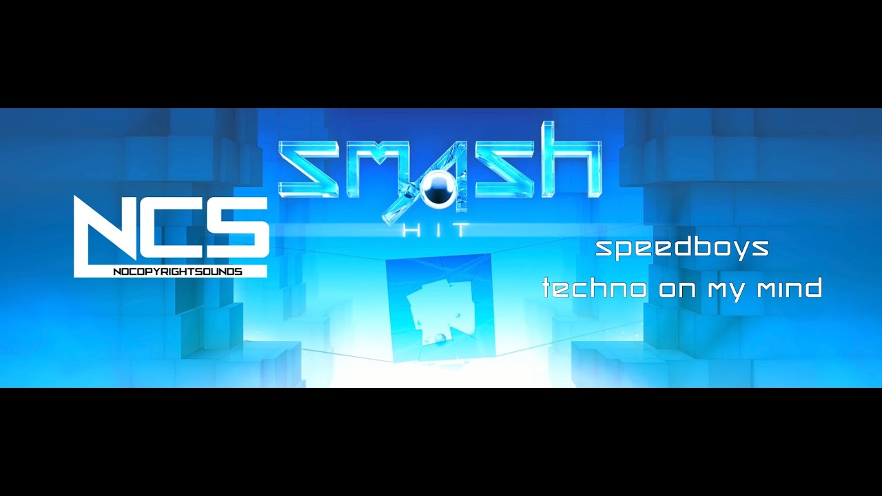 Speedboys - Techno on my Mind [NCS SMASH HiT ARCADE]