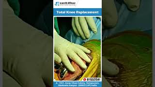Total Knee Replacement Surgery | Rajrani Hospital Kanpur | 8115527541