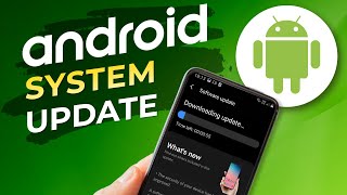 How to Upgrade Any Android Device to Latest Version