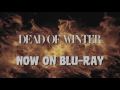 Dead of Winter1987- Official Trailer Mp3 Song