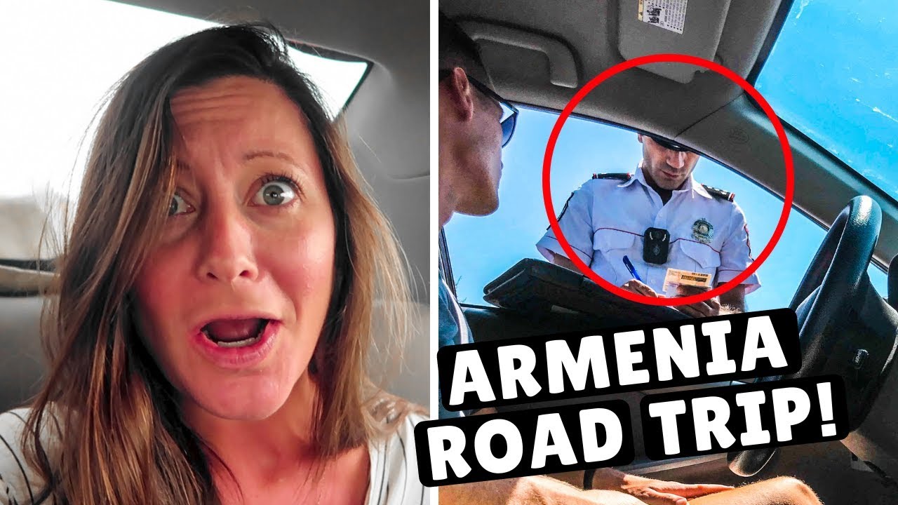 2 DAYS IN ARMENIA | What Else Will Go Wrong? Police Ticket & Closed Roads