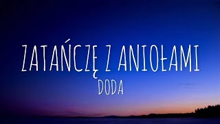 Doda - Zatańczę z Aniołami (lyrics)