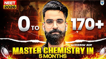 🚀Still at Zero? You Can Still Score 170+ in Chemistry in 5 Months | Here’s How! Wassim Bhat 