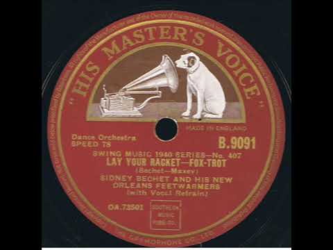 Putar Lay Your Racket - Sidney Bechet