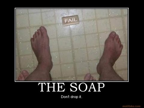 dont drop the soap braziers com