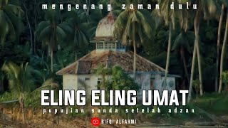 pupujian Sunda || eling eling umat muslimin muslimat