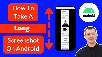 How To Take A Long Screenshot On Android