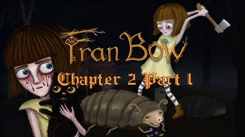 (FRAN BOW - GAMEPLAY) Chapter 2 part 1 KILL THE BEETLEPIG!!
