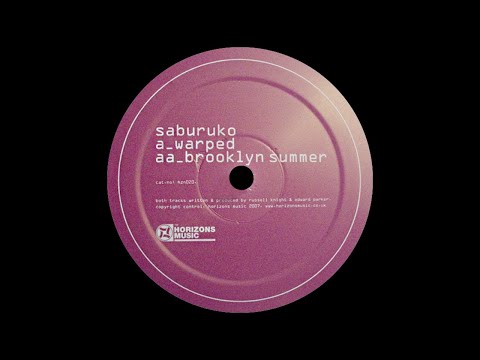 Saburuko — Saburuko - Brooklyn Summer [Horizons Music, 2007]