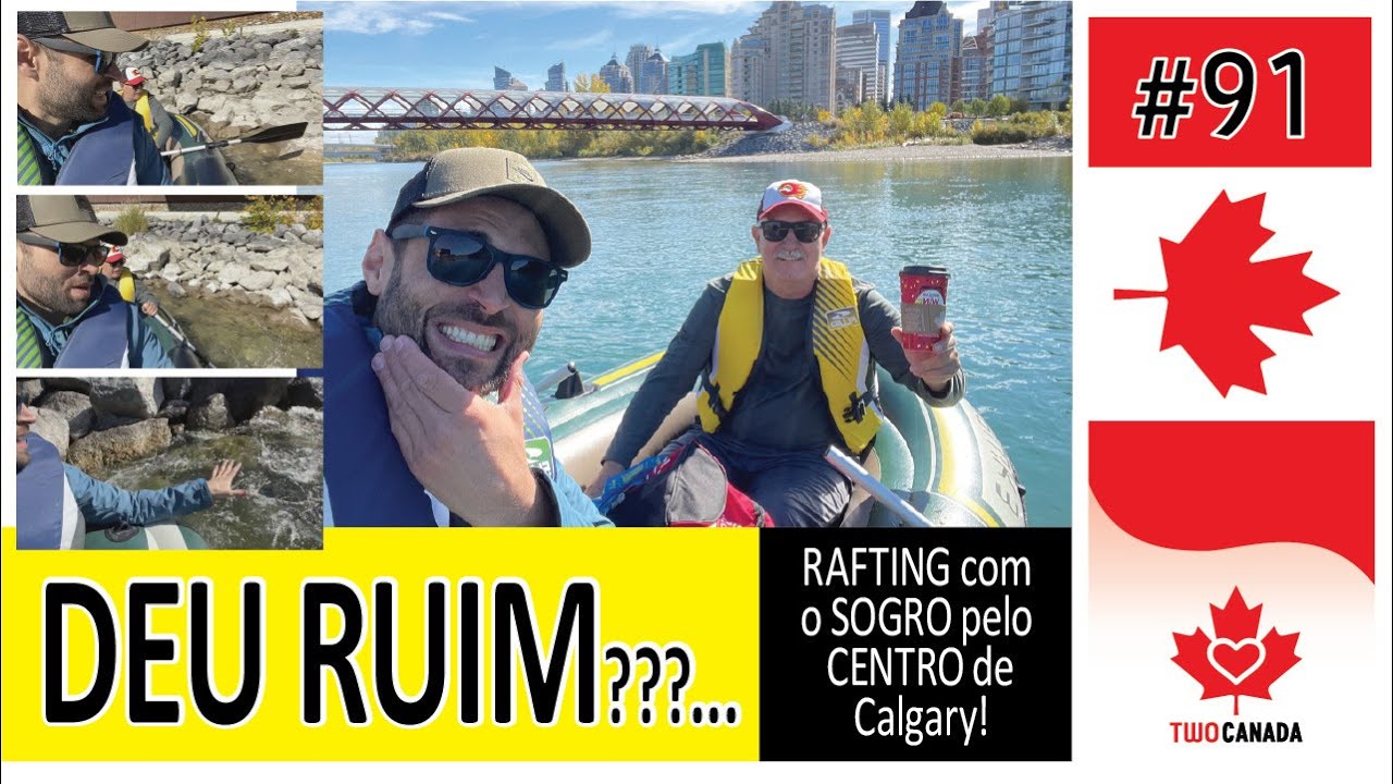 Será que deu RUIM? Rio MAIS LIMPO do Mundo? - Rafting com o Sogro - Outono em Calgary - #91