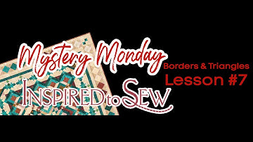 Lesson #7: HST & QST and Border Options...Mystery Monday Monthly 2025