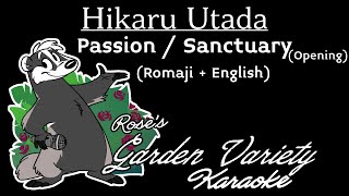 Hikaru Utada- Passion / Sanctuary (Opening Version) [Karaoke] (With BV) (Romaji + English)