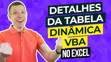 Detalhes da tabela dinâmica VBA no Excel