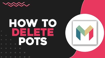 How To Delete Pots on Monzo (Quick & Easy)