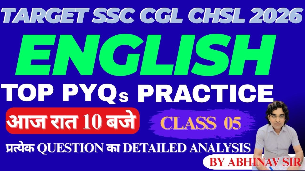 TARGEG SSC CGL CPO MTS EXAM - 2026 (CLASS - 05) BY - ABHINAV SIR DETAILED EXPLANATION