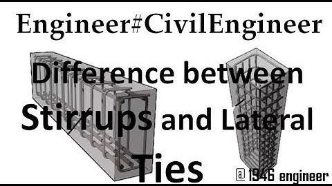 Difference between Stirrups and Ties